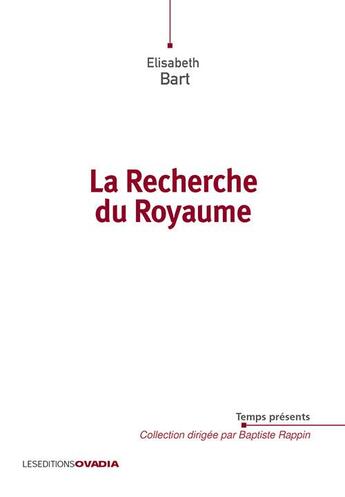 Couverture du livre « La Recherche du Royaume » de Elisabeth Bart aux éditions Ovadia