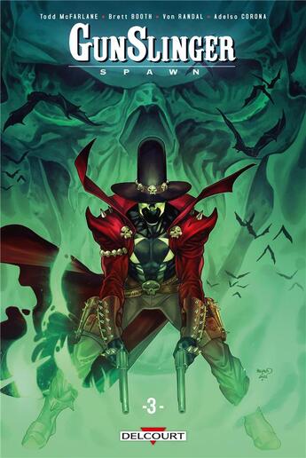 Couverture du livre « Gunslinger Spawn Tome 3 » de Brett Booth et Todd Mcfarlane aux éditions Delcourt