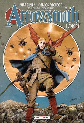 Couverture du livre « Arrowsmith Tome 1 » de Carlos Pacheco et Kurt Busiek aux éditions Delcourt