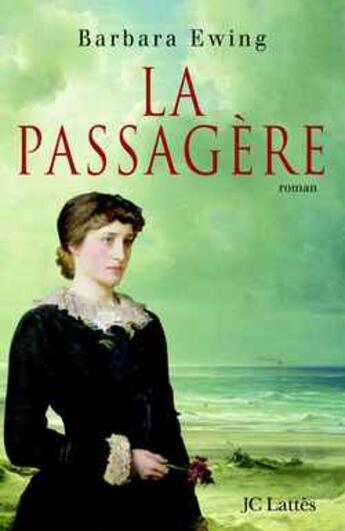 Couverture du livre « La Passagere » de Ewing-B aux éditions Lattes