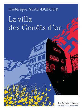 Couverture du livre « La ville des genêts d'or » de Frederique Neau-Dufour aux éditions La Nuee Bleue