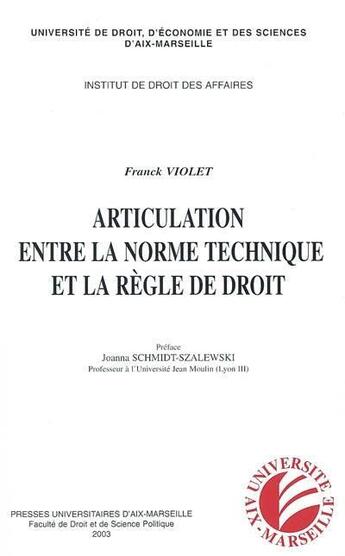 Couverture du livre « Articulation entre la norme technique et la règle de droit » de Franck Violet aux éditions Pu D'aix Marseille