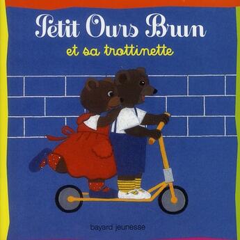 Couverture du livre « Petit Ours Brun et sa trottinette » de Marie Aubinais et Daniele Bour aux éditions Bayard Jeunesse