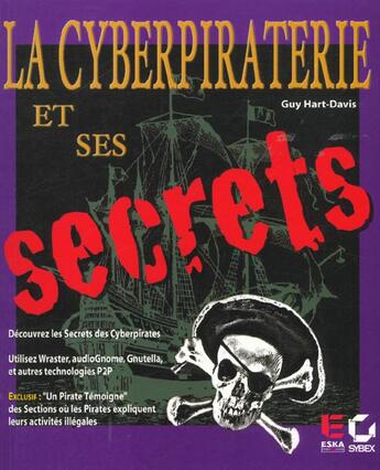 Couverture du livre « Cyberpiraterie et ses secrets » de Guy Hart-Davis aux éditions Eska