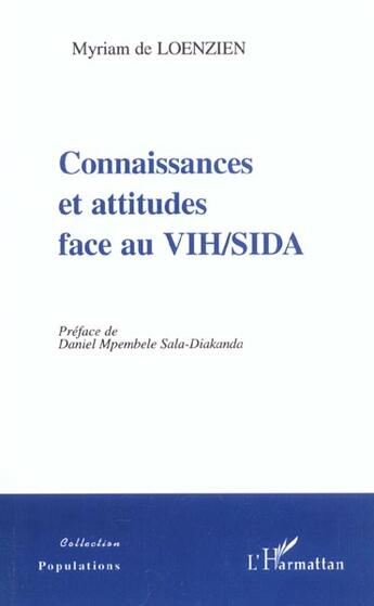 Couverture du livre « CONNAISSANCES ET ATTITUDES FACE AU VIH/SIDA » de Myriam De Loenzien aux éditions L'harmattan