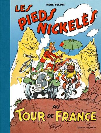 Couverture du livre « Les pieds nickelés au tour de France » de Rene Pellos et Roland De Montaubert aux éditions Vents D'ouest