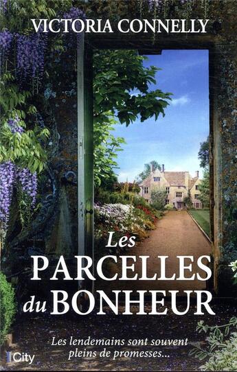 Couverture du livre « Les parcelles de bonheur » de Victoria Connelly aux éditions City