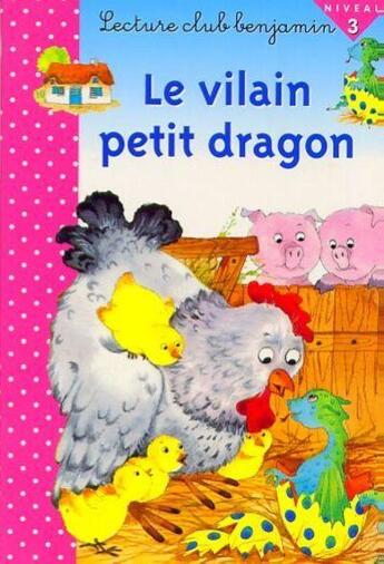 Couverture du livre « Le vilain petit dragon » de  aux éditions Cerf Volant