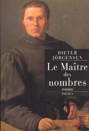 Couverture du livre « Le maitre des nombres » de Jorgensen D aux éditions Phebus