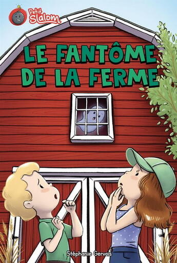 Couverture du livre « Le fantôme de la ferme » de Stephanie Gervais aux éditions Boomerang Jeunesse