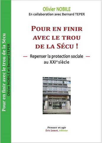 Couverture du livre « Pour en finir avec le trou de la sécu ! » de O. Teper. B Nobile aux éditions Borrego