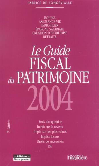 Couverture du livre « Le Guide Fiscal Du Patrimoine 2004 » de Fabrice De Longevialle aux éditions L'expansion