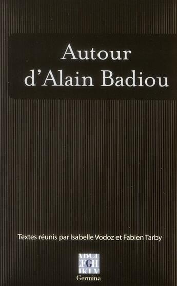 Couverture du livre « Autour d'Alain Badiou » de  aux éditions Germina