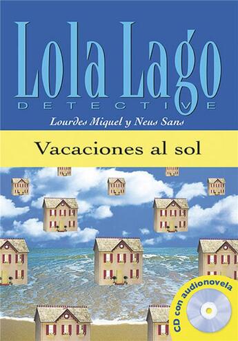 Couverture du livre « Vacaciones al sol + cd (nivel 0) » de Fernandez J aux éditions La Maison Des Langues