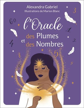 Couverture du livre « L'oracle des plumes et des nombres » de Marion Blanc et Alexandra Gabriel aux éditions Leduc