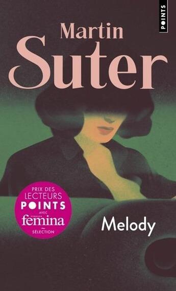 Couverture du livre « Melody » de Martin Suter aux éditions Points