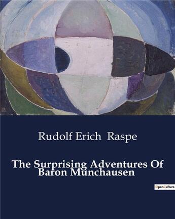 Couverture du livre « The Surprising Adventures Of Baron Munchausen » de Rudolf Erich Raspe aux éditions Culturea