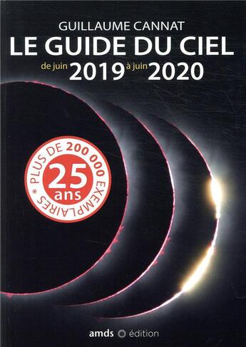 Couverture du livre « Le guide du ciel (édition 2019/2020) » de Guillaume Cannat aux éditions Amds
