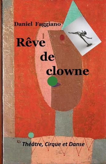 Couverture du livre « Rêve de clowne » de Faggiano Daniel aux éditions Thebookedition.com