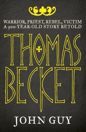 Couverture du livre « Thomas Becket » de John Guy aux éditions Penguin Books Ltd Digital