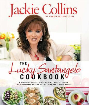 Couverture du livre « The Lucky Santangelo Cookbook » de Jackie Collins aux éditions Simon And Schuster Uk