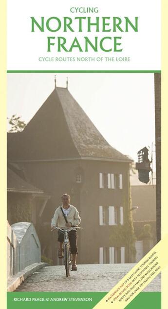 Couverture du livre « Cycling northern france » de Peace/Stevenson aux éditions Cordee