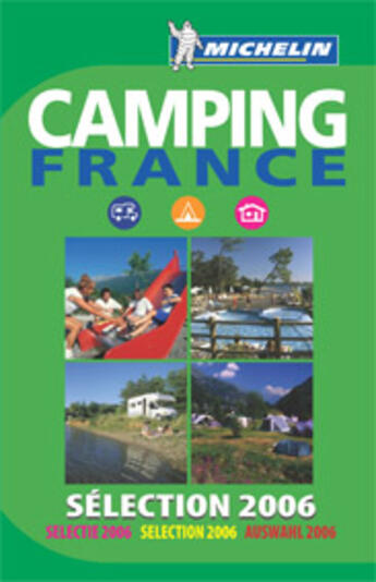 Couverture du livre « Guide camping france 2006 » de Collectif Michelin aux éditions Michelin