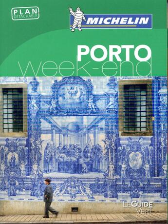 Couverture du livre « Le guide vert week-end ; Porto (édition 2017) » de Collectif Michelin aux éditions Michelin