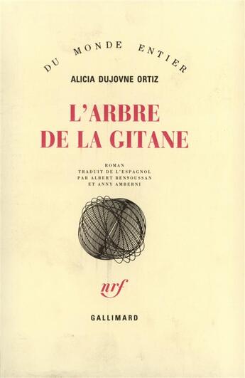 Couverture du livre « L'Arbre De La Gitane » de Dujovne-Ortiz A aux éditions Gallimard