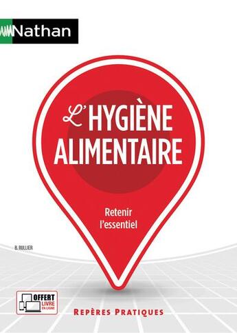 Couverture du livre « L'hygiène alimentaire » de Benedicte Rullier aux éditions Nathan