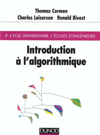 Couverture du livre « Introduction A L'Algorithme » de Cormen et Leiserson aux éditions Dunod