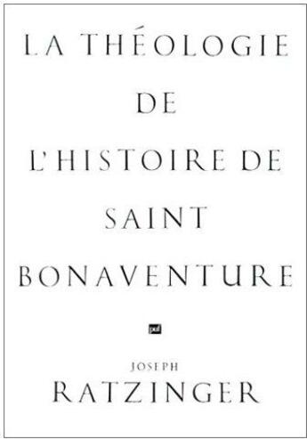 Couverture du livre « Theologie histoire saint bonaventure » de Joseph Ratzinger aux éditions Puf