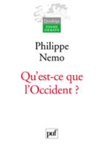 Couverture du livre « Qu'est-ce que l'occident ? » de Philippe Nemo aux éditions Puf