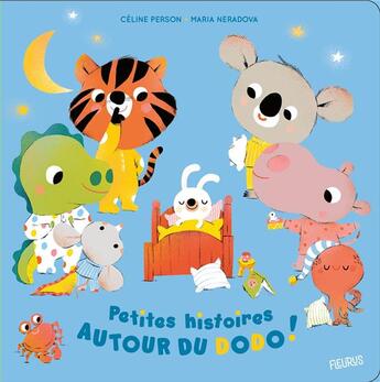 Couverture du livre « Petites histoires autour du dodo » de Celine Person et Maria Neradova aux éditions Fleurus