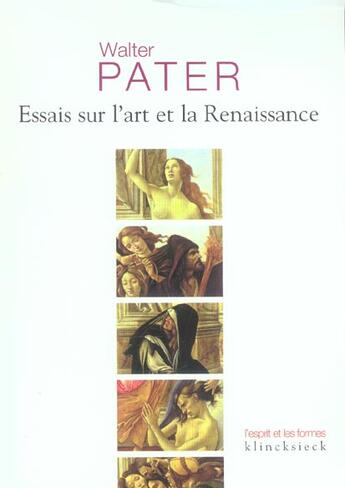 Couverture du livre « Essais sur l'art de la renaissance (édition 2005) » de Walter Pater aux éditions Klincksieck