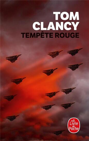 Couverture du livre « Tempête rouge » de Tom Clancy aux éditions Le Livre De Poche