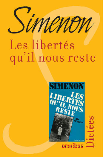 Couverture du livre « Les libertés qu'il nous reste » de Georges Simenon aux éditions Omnibus