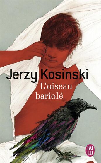 Couverture du livre « L'oiseau bariolé » de Jerzy Kosinski aux éditions J'ai Lu