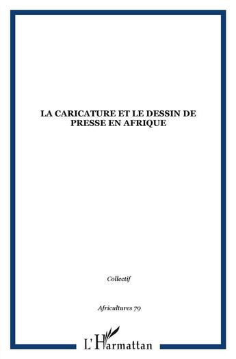 Couverture du livre « La caricature et le dessin de » de  aux éditions L'harmattan