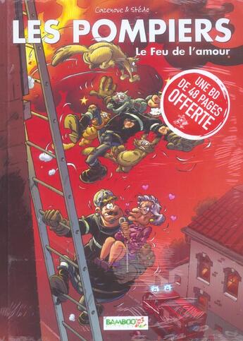 Couverture du livre « Les pompiers T.3 ; le feu de l'amour » de Christophe Cazenove et Stedo aux éditions Bamboo