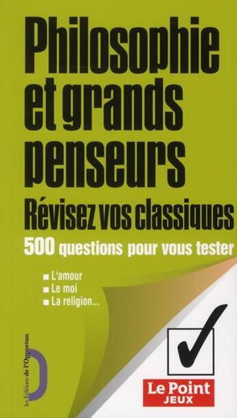 Couverture du livre « Philosophie et grands penseurs » de  aux éditions L'opportun