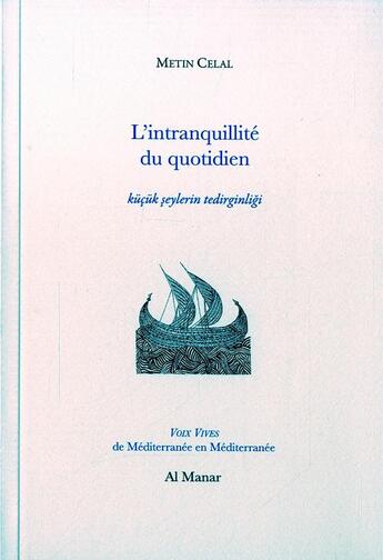 Couverture du livre « L'intranquillite du quotidien » de Metin Celal aux éditions Al Manar