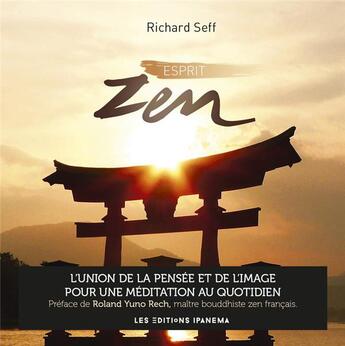Couverture du livre « Esprit zen » de Richard Seff aux éditions Ipanema