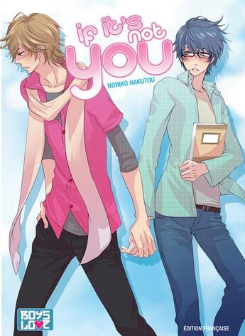 Couverture du livre « If it's not you » de Noriko Hakutou aux éditions Boy's Love