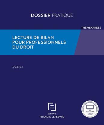 Couverture du livre « Lecture de bilan pour professionnels du droit (3e édition) » de  aux éditions Lefebvre