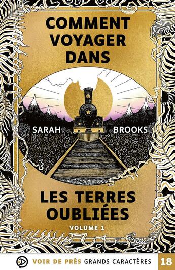 Couverture du livre « Comment voyager dans les terres oubliées » de Sarah Brooks aux éditions Voir De Pres