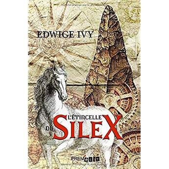 Couverture du livre « L'étincelle du silex » de Edwige Ivy aux éditions Prem Edit 77