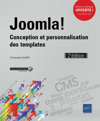 Couverture du livre « Joomla! conception et personnalisation des templates (2e édition) » de Christophe Aubry aux éditions Eni