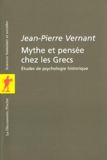 Couverture du livre « Mythes Et Pensees En Grece Ancienne » de Jean-Pierre Vernant aux éditions La Decouverte