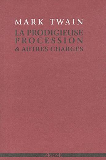 Couverture du livre « La prodigieuse procession » de Mark Twain aux éditions Agone